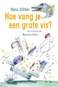 Kinderboek Hoe vang je een grote vis?